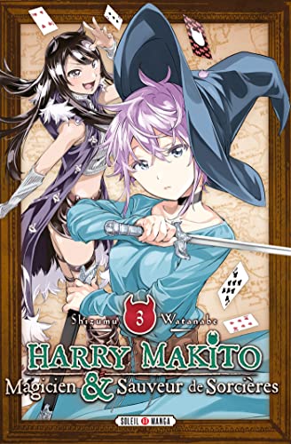 Harry Makito, magicien & sauveur de sorcières